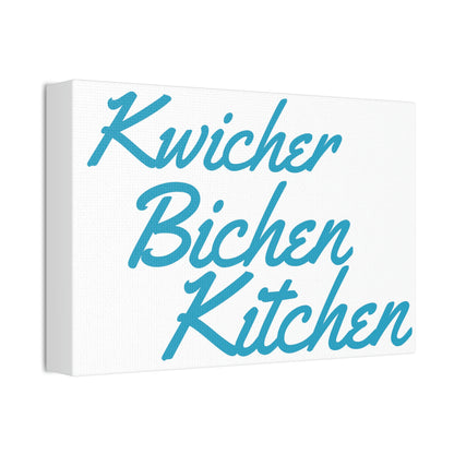 Kwicher Bichen Kitchen Canvas Stretched, 1.5''