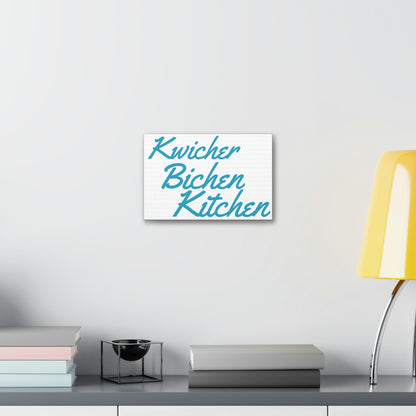 Kwicher Bichen Kitchen Canvas Stretched, 1.5''