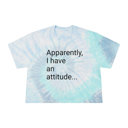 I Have an Attitude Women's Tie-Dye Crop Tee